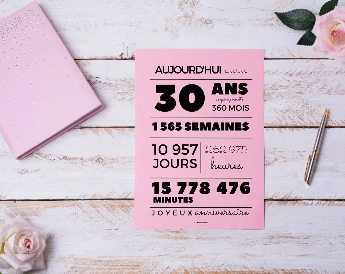 Affiche 30 ans, 360 mois, 1565 semaines - Carte anniversaire FLTMfrance