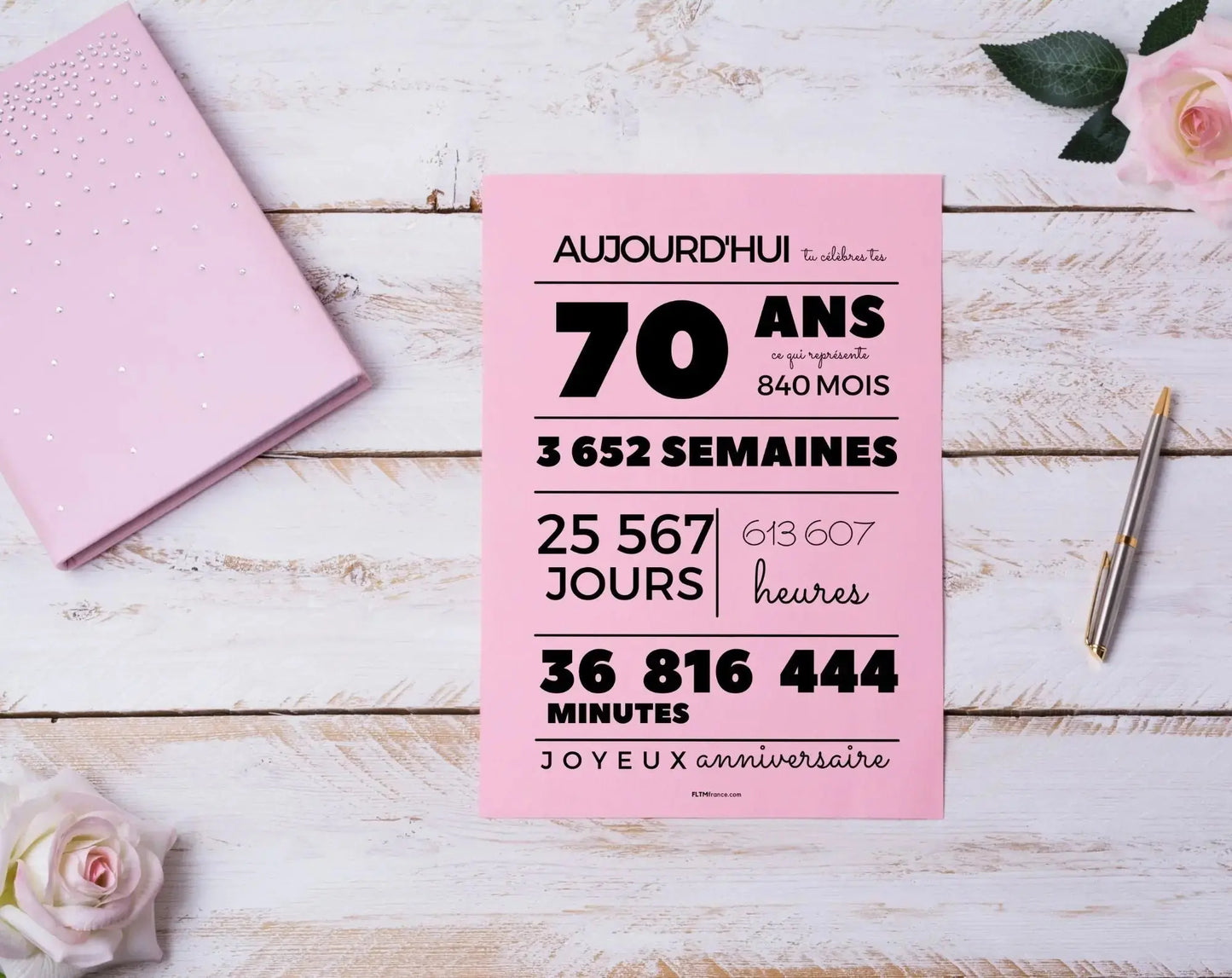 Affiche 70 ans, 840 mois, 3652 semaines - Carte anniversaire FLTMfrance