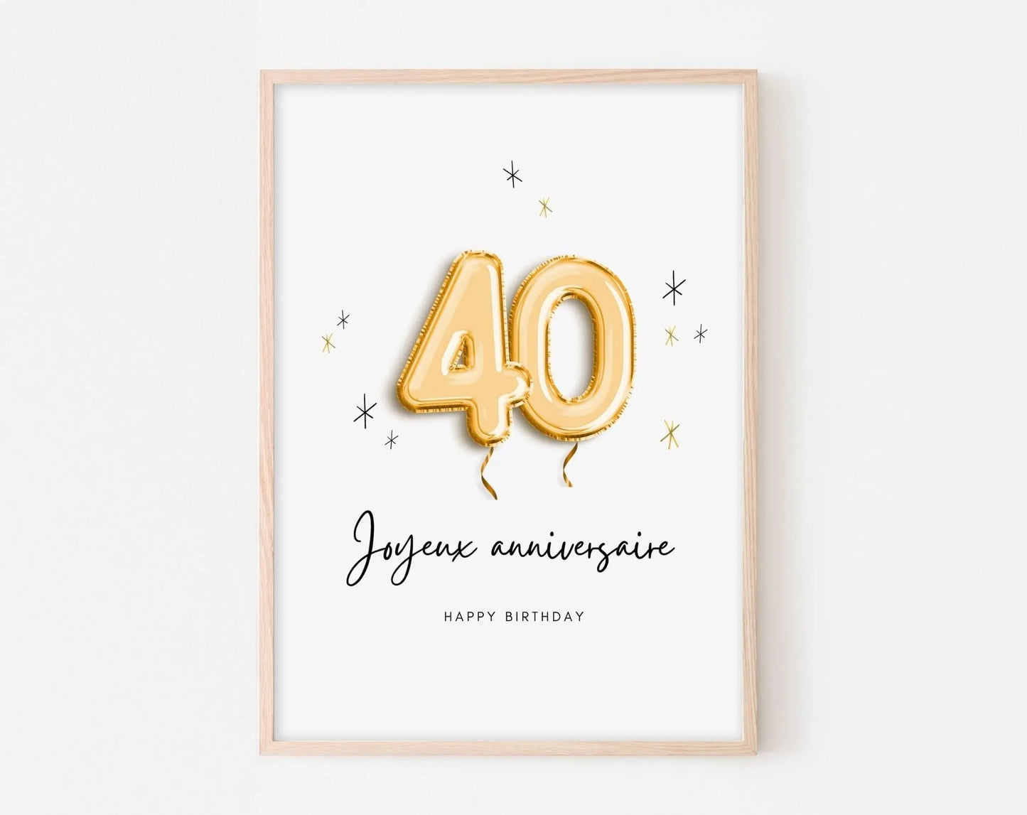 Affiche ballon doré 40 ans - Joyeux anniversaire 40 ans FLTMfrance