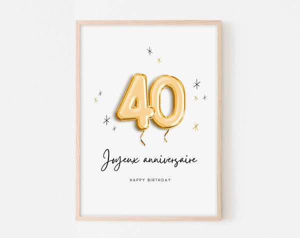 Affiche ballon doré 40 ans - Joyeux anniversaire 40 ans