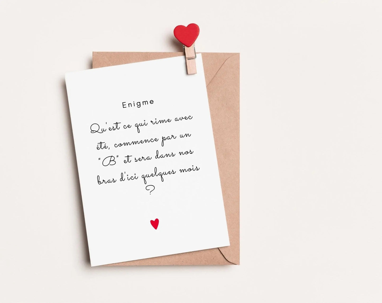 Qu'est ce qui commence par un B et sera dans tes bras d'ici quelques mois Enigme - Carte annonce grossesse FLTMfrance