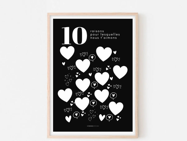 Affiche fond noir 10 raisons pour lesquelles nous t'aimons
