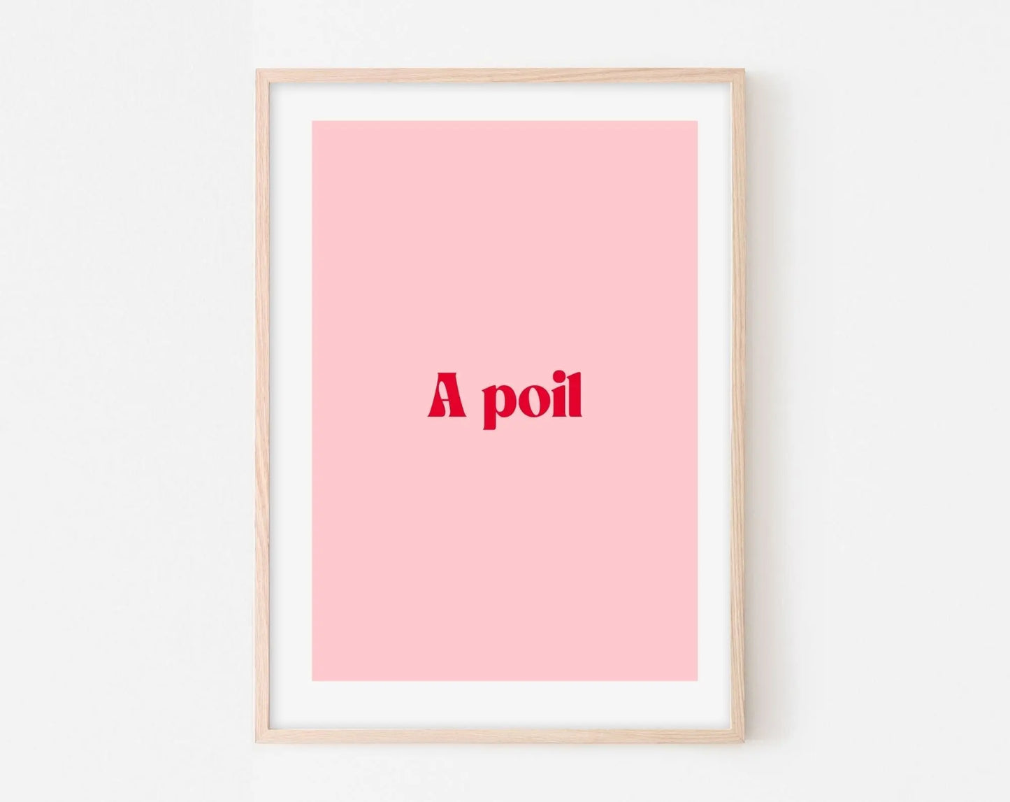 Affiche A poil - Affiche citation rose - Pink affiche - Poster à imprimer FLTMfrance