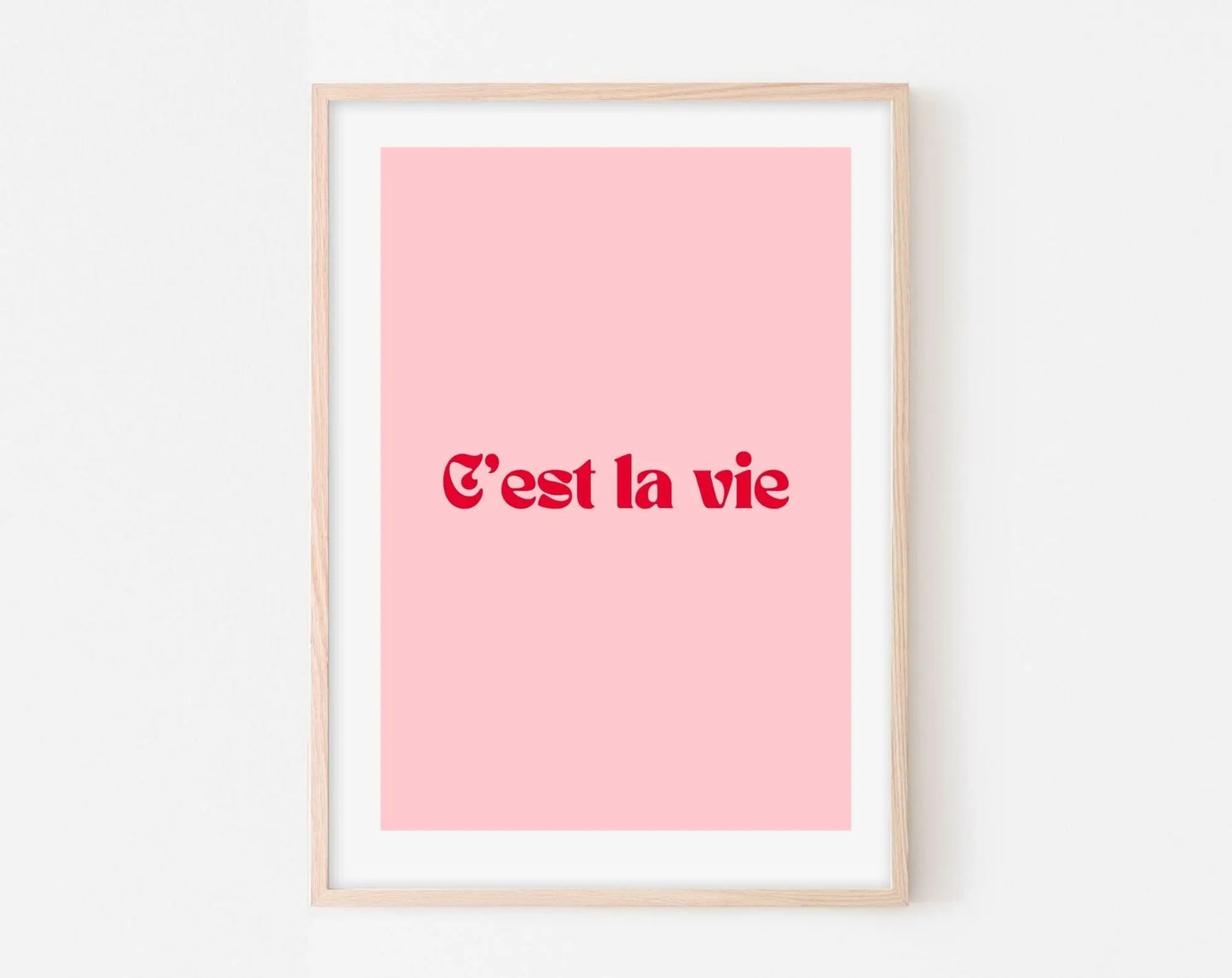 Affiche C'est la vie - Affiche citation rose - Pink affiche - Poster à imprimer FLTMfrance