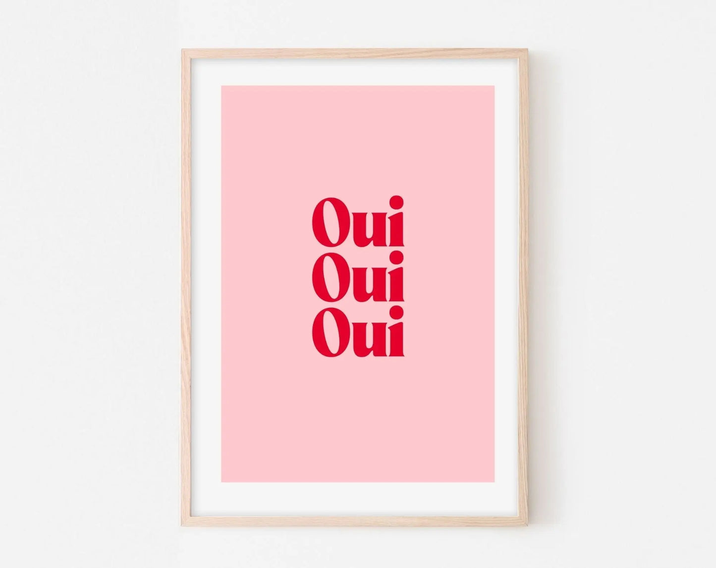 Affiche Oui oui oui - Affiche citation rose - Pink affiche - Poster à imprimer FLTMfrance