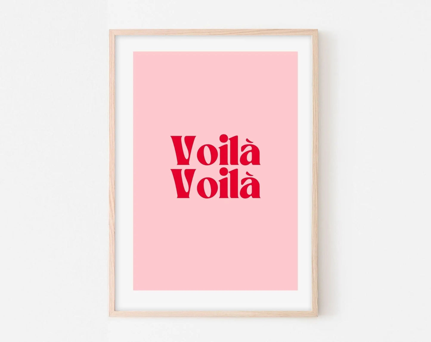 Affiche Voilà voilà - Affiche citation rose - Pink affiche - Poster à imprimer FLTMfrance