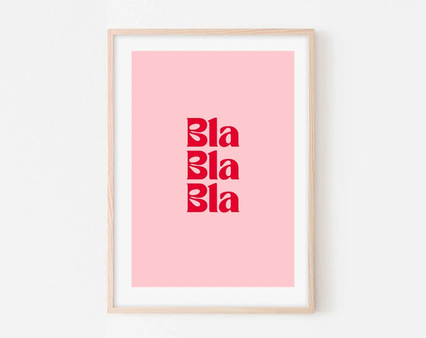 Affiche Blablabla - Affiche citation rose