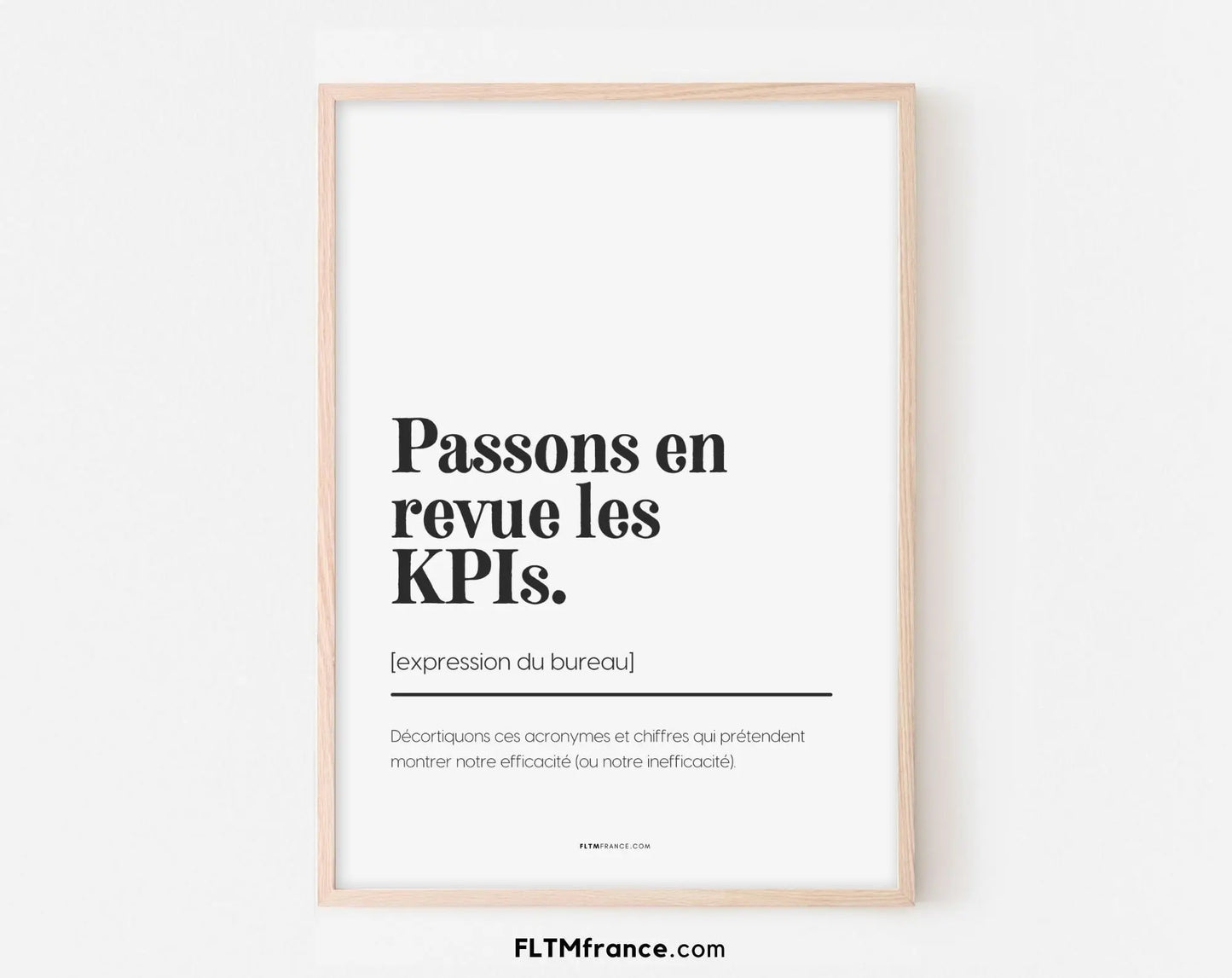 Passons en revue les KPIs - Affiche définition et expression du bureau FLTMfrance