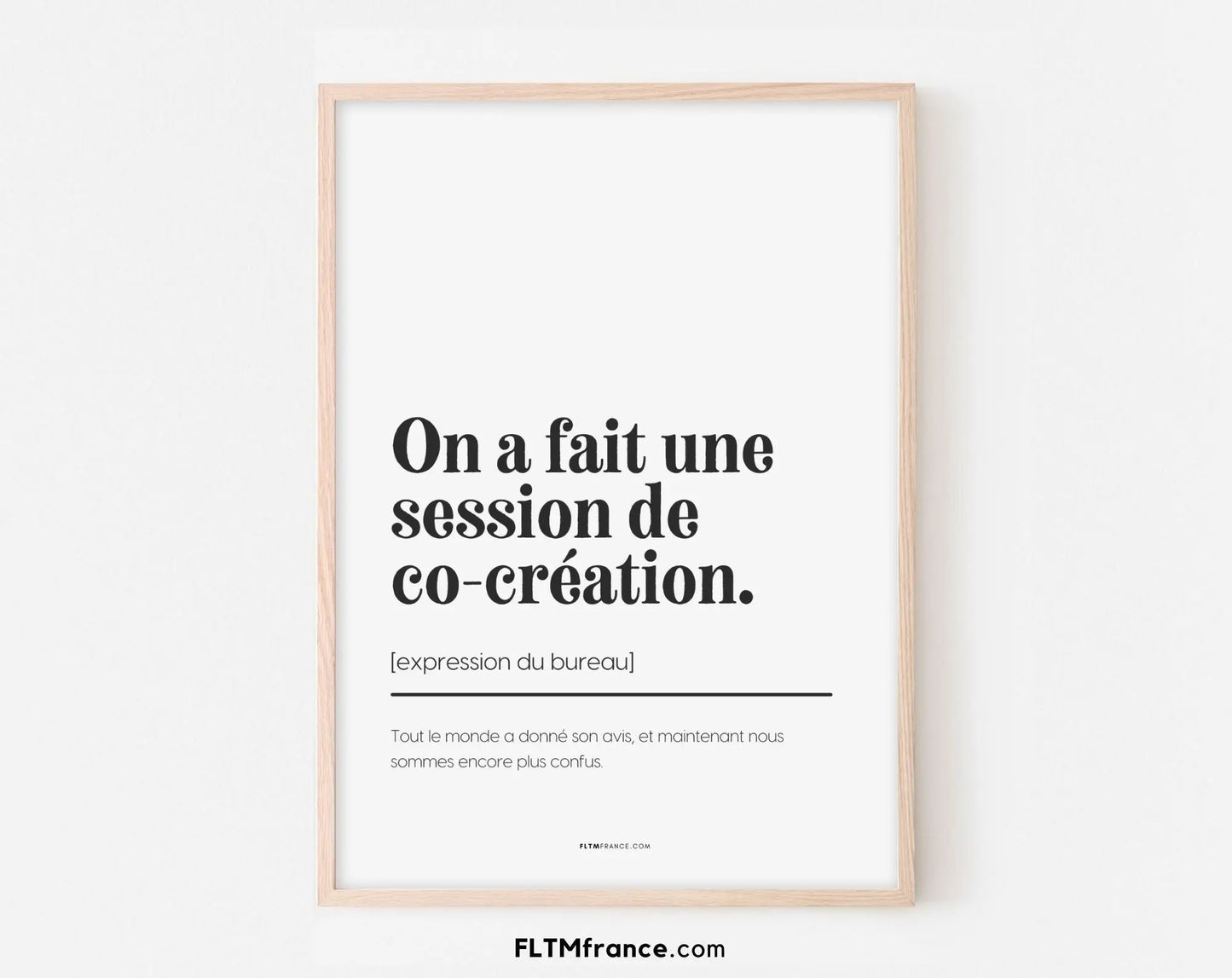 On a fait une co-création - Affiche définition et expression du bureau FLTMfrance