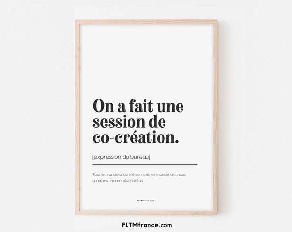 On a fait une co-création - Affiche expression du bureau