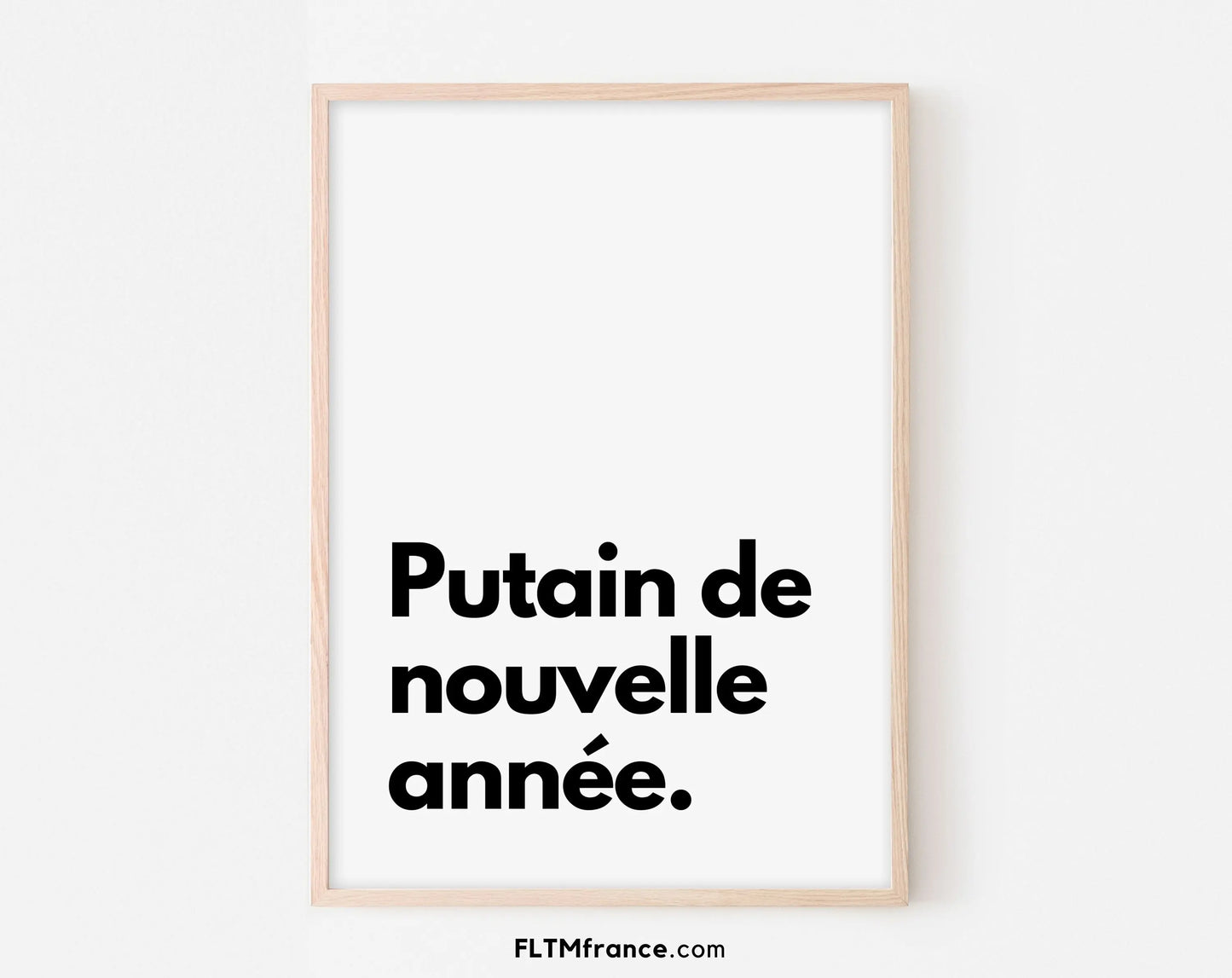 Putain de nouvelle année 2024 - Affiche 2024 à imprimer - Idée de cadeau original - Décoration au bureau - Poster à imprimer FLTMfrance FLTMfrance