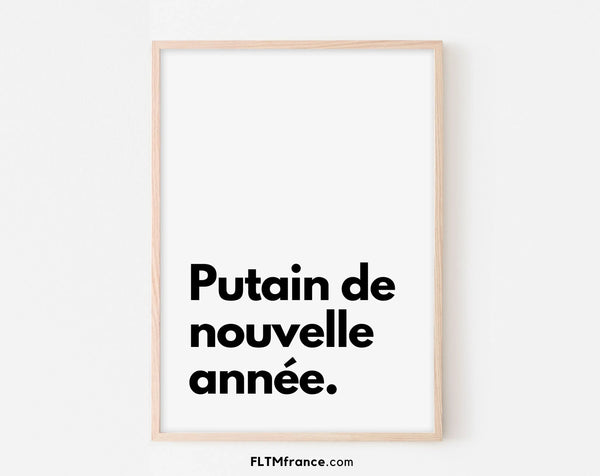 Putain de nouvelle année 2025 - Affiche bureau 2025