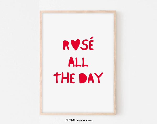 Affiche Rosé all the day - Décoration humour cuisine