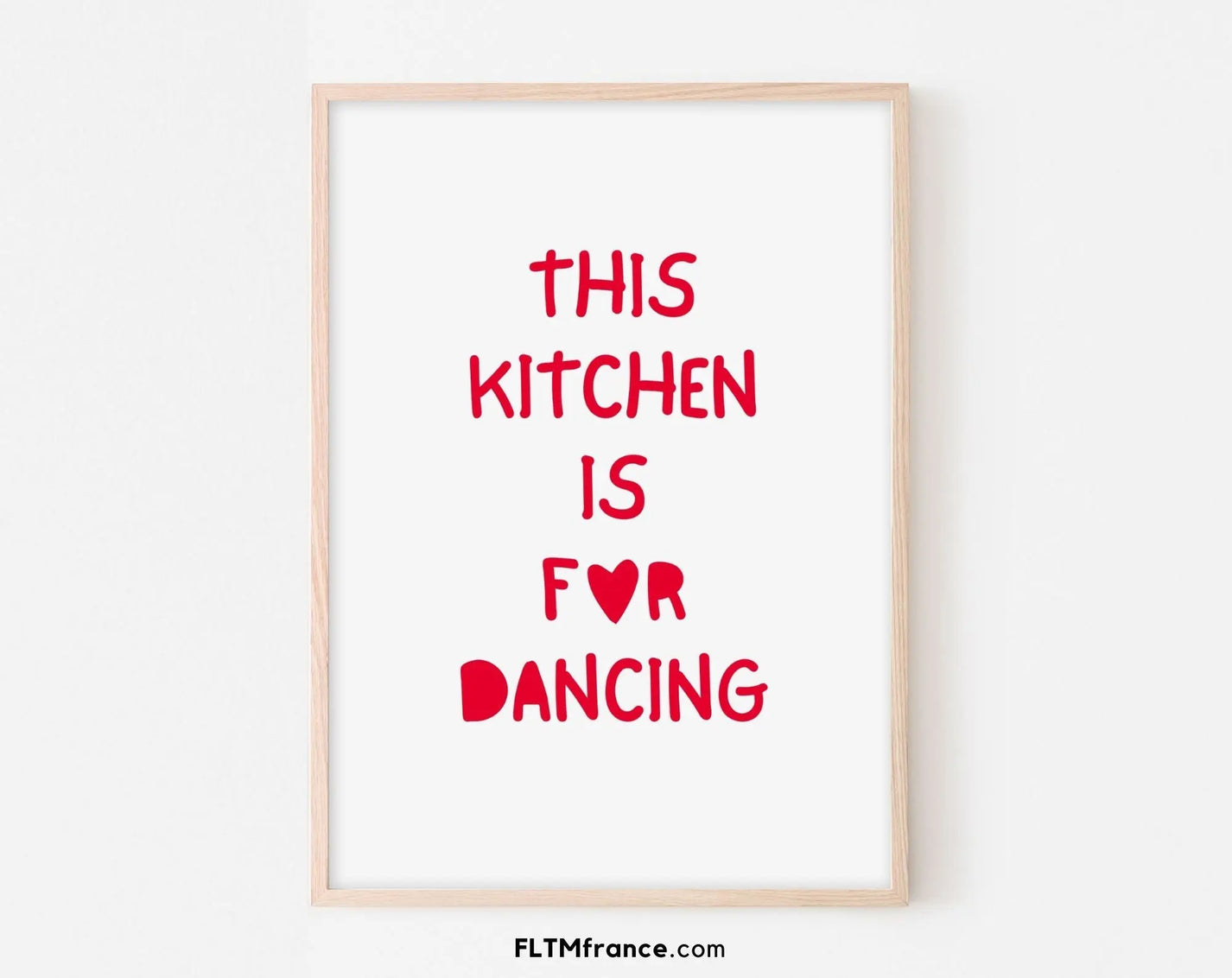 Affiche This kitchen is for dancing - FLTMfrance