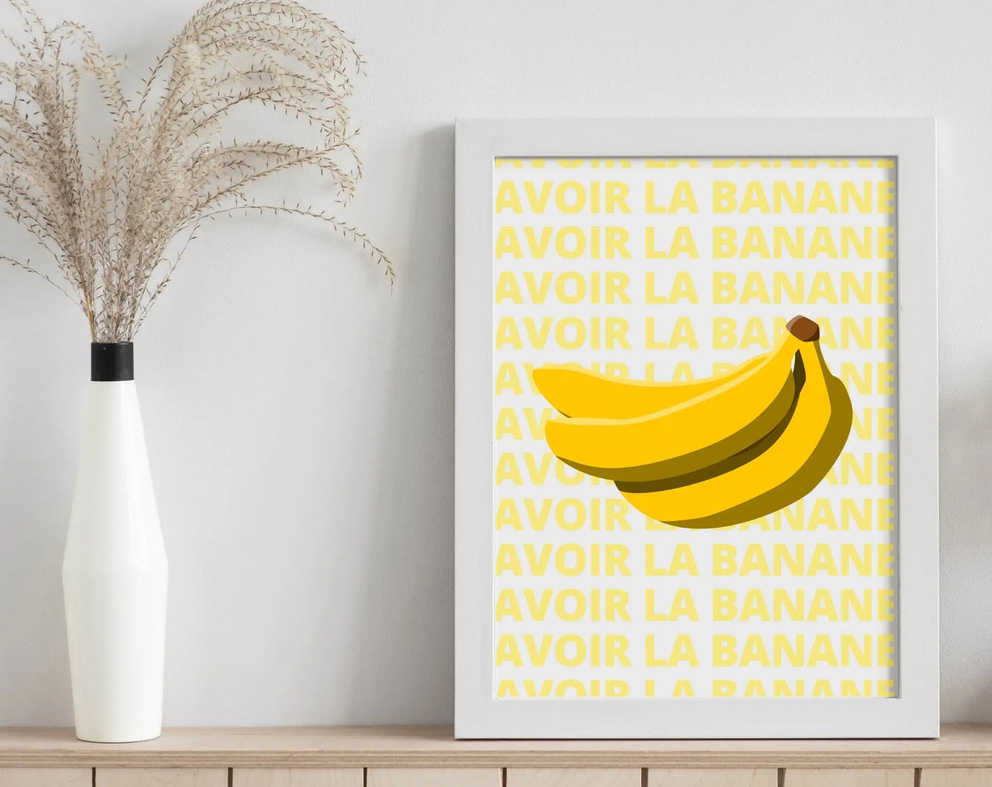 Affiche Avoir la banane - Expression culinaire Française FLTMfrance
