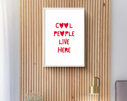 Affiche Cool people live here - FLTMfrance