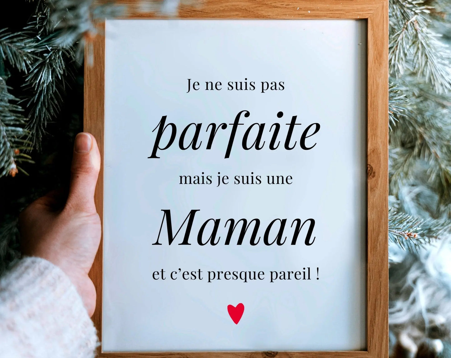 Affiche Je ne suis pas parfaite mais je suis une Maman c'est presque pareil FLTMfrance