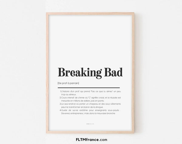 Affiche définition Breaking Bad - Affiche définition humour série