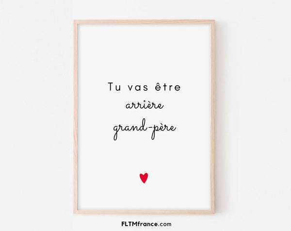 Tu vas être arrière grand-père - Carte annonce grossesse originale