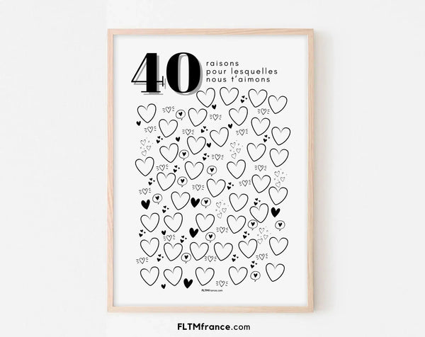 Affiche 40 raisons pour lesquelles nous t'aimons - Livre d'or 40 ans