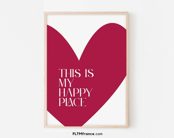 Affiche This is My Happy Place Rouge cerise
