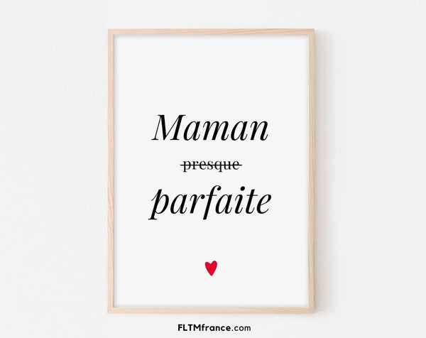 Affiche Maman presque parfaite - Cadeau fête des mères