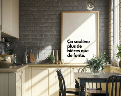 Ça soulève plus de bières que de fonte - Affiche citation humour FLTMfrance