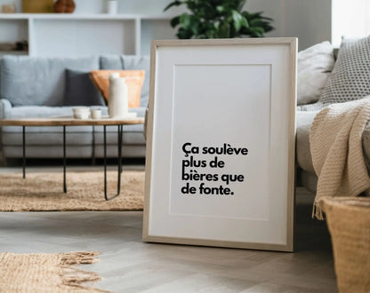 Ça soulève plus de bières que de fonte - Affiche citation humour FLTMfrance