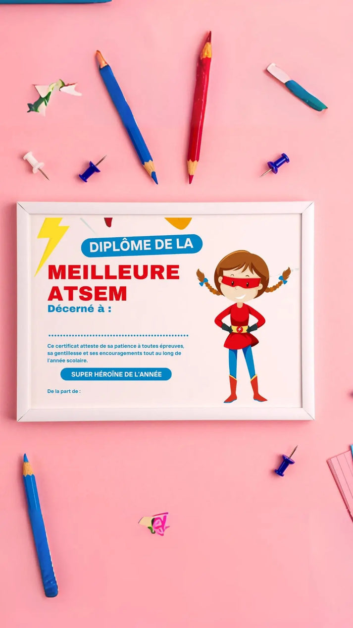 Diplôme de la meilleure ATSEM - Cadeau école | FLTM