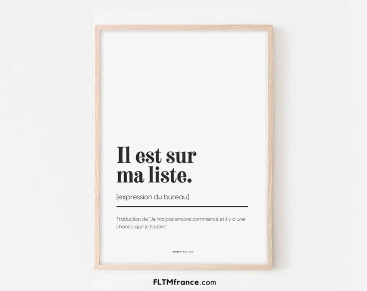 Il est sur ma liste - Affiche expression du bureau FLTMfrance