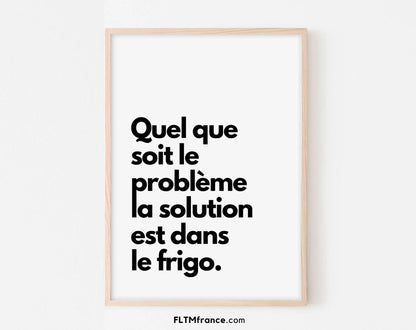 La solution est dans le frigo - Affiche humour cuisine FLTMfrance