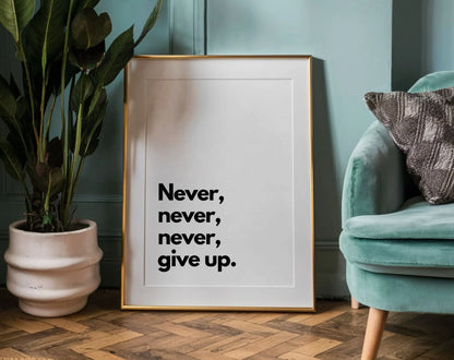 Never give up - Affiche citation FLTMfrance