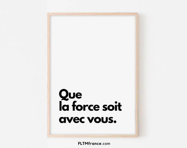 Que la force soit avec vous - Star Wars - Affiche de film - Poster humour WC
