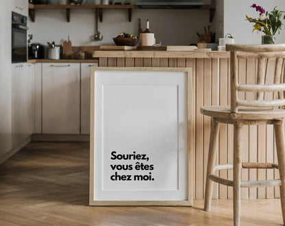 Souriez vous êtes chez moi - Affiche citation humour FLTMfrance