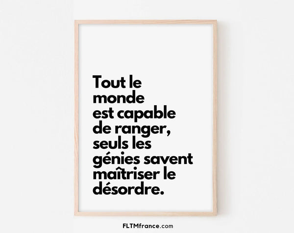 Affiche Tout le monde est capable de ranger - Citation inspirante humour