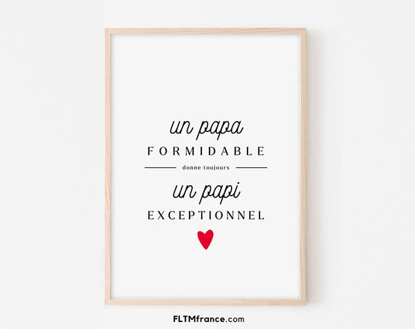 Un papa formidable donne toujours un papi exceptionnel