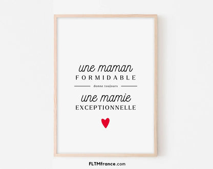 Une maman formidable donne toujours une mamie exceptionnelle FLTMfrance