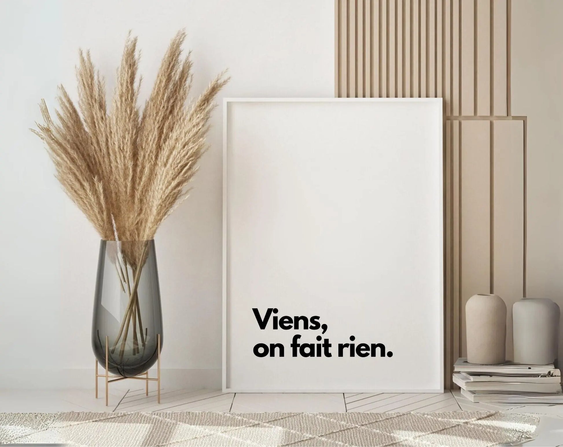 Viens on fait rien - Affiche citation humour FLTMfrance