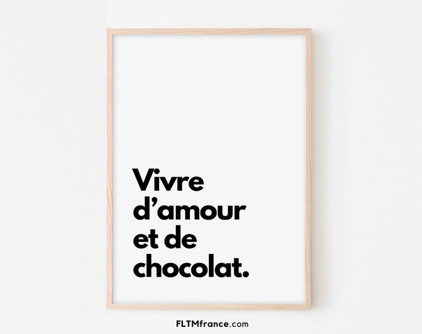 Vivre d'amour et de chocolat - Affiche humour citation cuisine