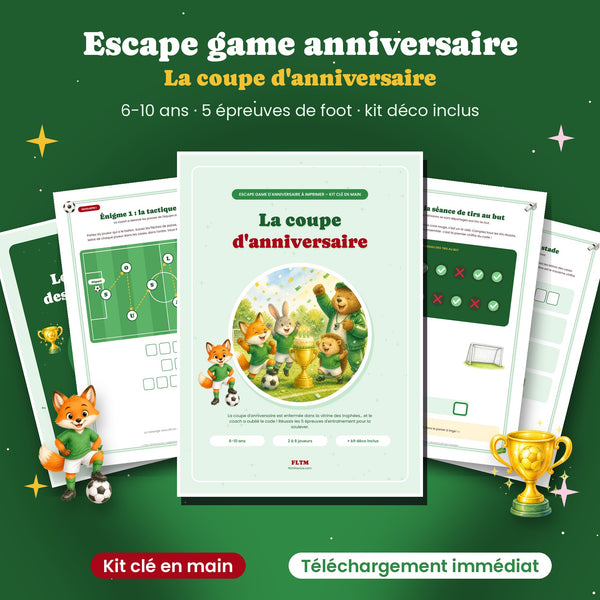 Escape game anniversaire foot à imprimer - La coupe d'anniversaire (6-10 ans)