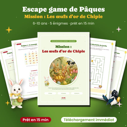 Escape game de Pâques à imprimer Mission Les œufs d'or de Chipie FLTM