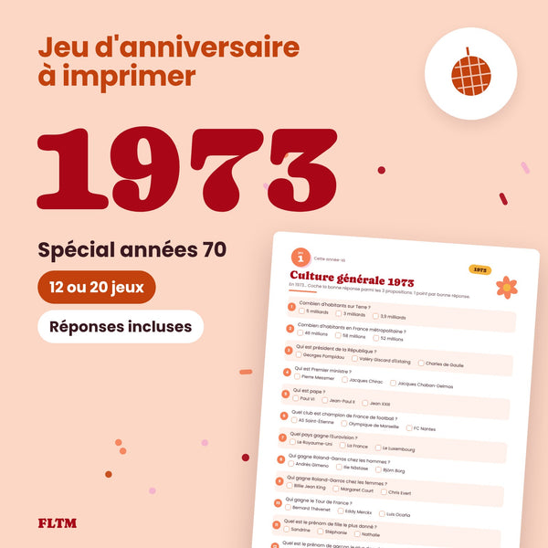 Jeu anniversaire année 1973 - 12 ou 20 jeux à imprimer pour fêter les 53 ans