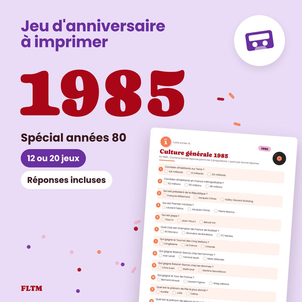 Jeu anniversaire année 1985 - 12 ou 20 jeux à imprimer pour fêter les 41 ans