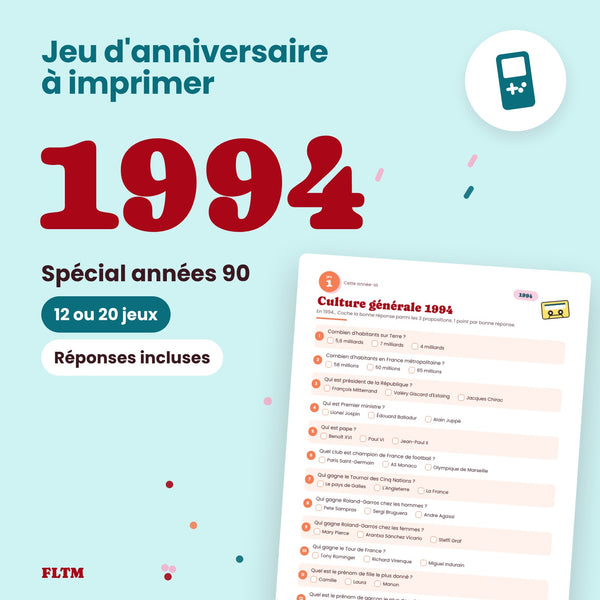 Jeu anniversaire année 1994 - 12 ou 20 jeux à imprimer pour fêter les 32 ans