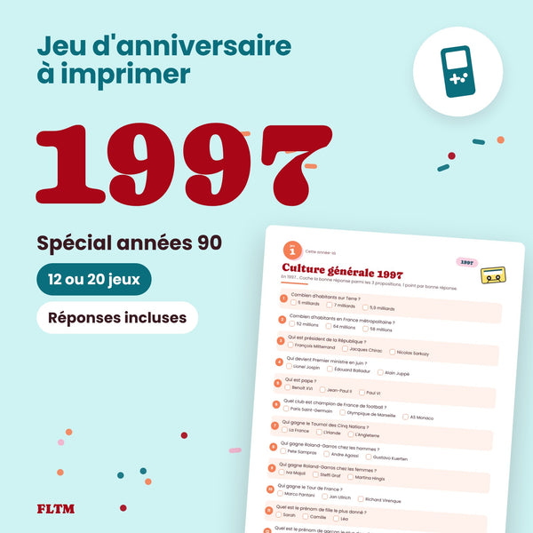 Jeu anniversaire année 1997 - 12 ou 20 jeux à imprimer