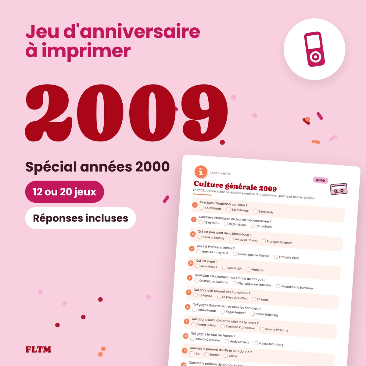 Jeu anniversaire année 2009 à imprimer, spécial années 2000