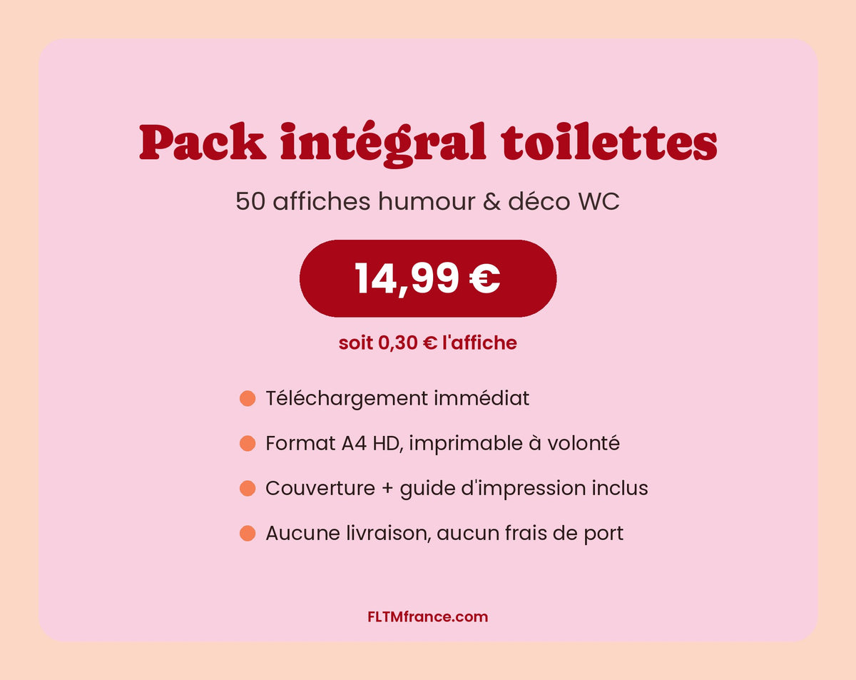 Pack intégral 50 affiches WC à imprimer à 14,99 €