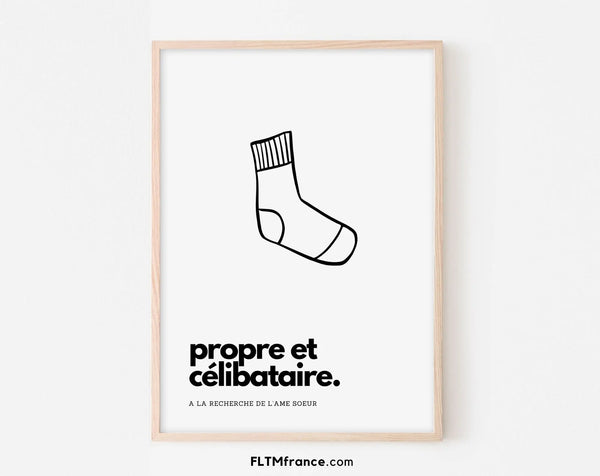 Affiche propre et célibataire - Affiche déco humour buanderie