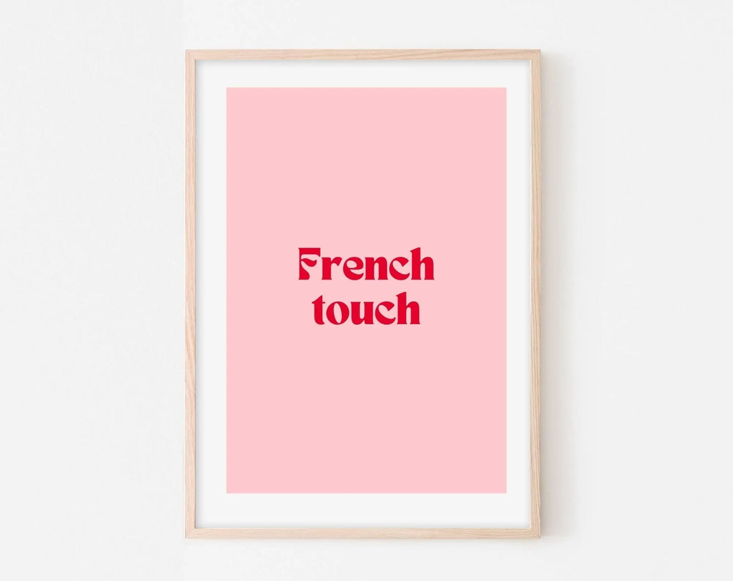 Affiche French Touch - Affiche citation rose - Pink affiche  - Poster à imprimer FLTMfrance