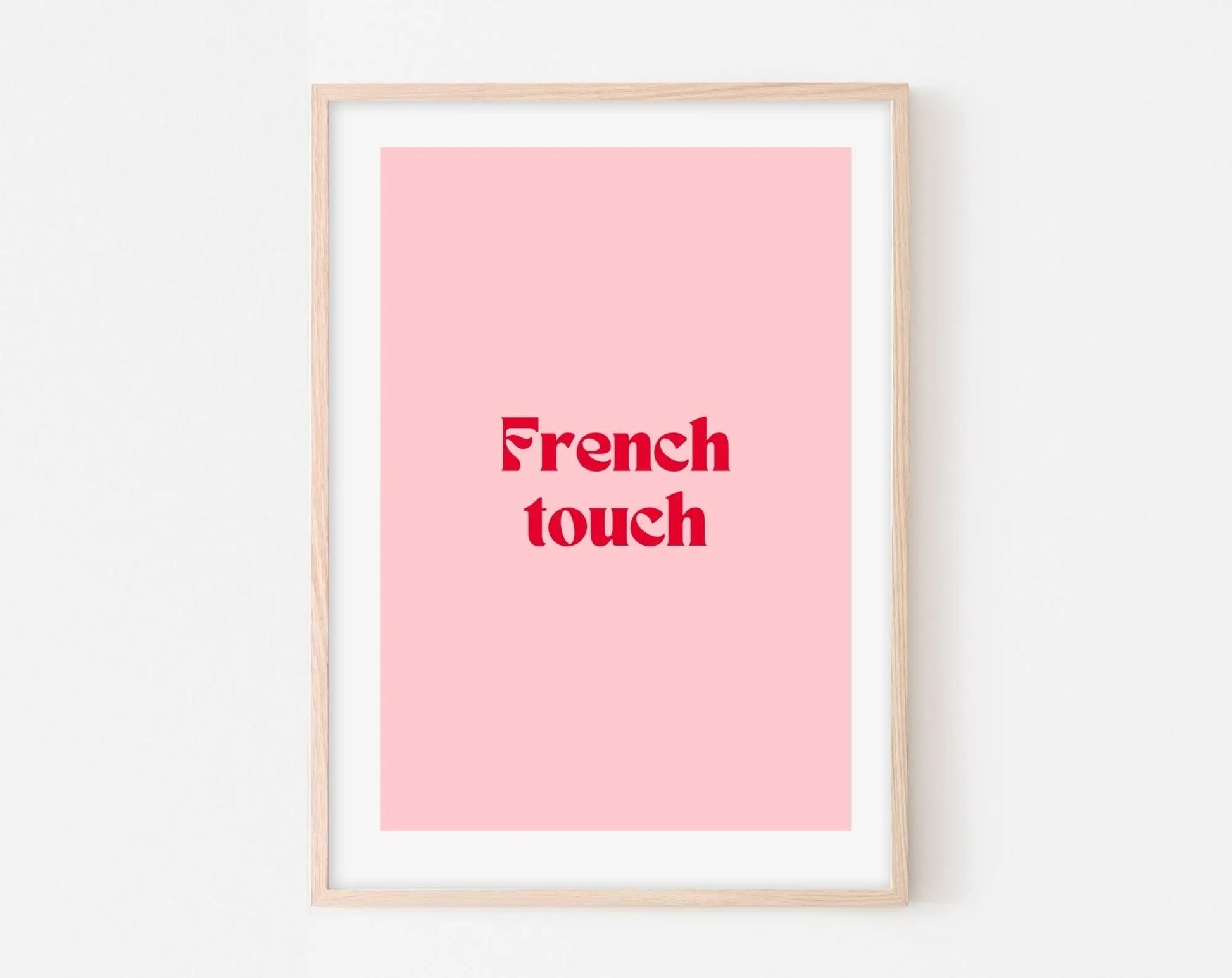 Affiche French Touch - Affiche citation rose - Pink affiche  - Poster à imprimer FLTMfrance